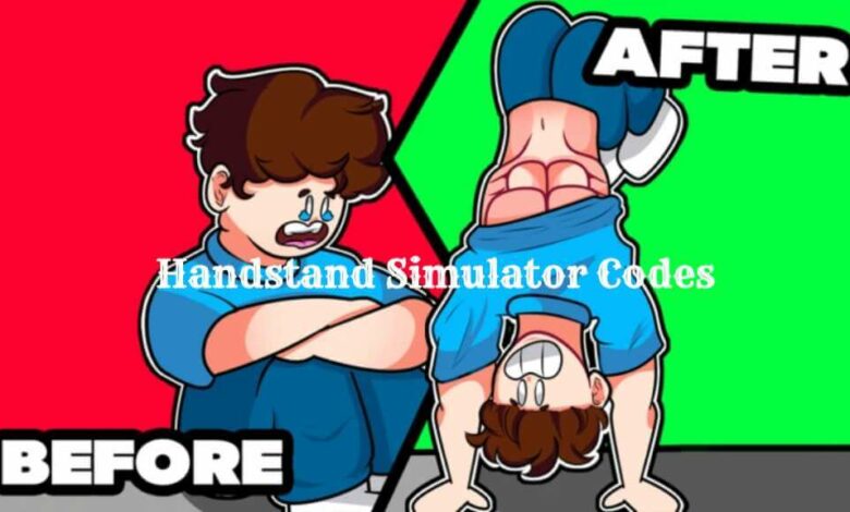 Handstand Simulator Codes