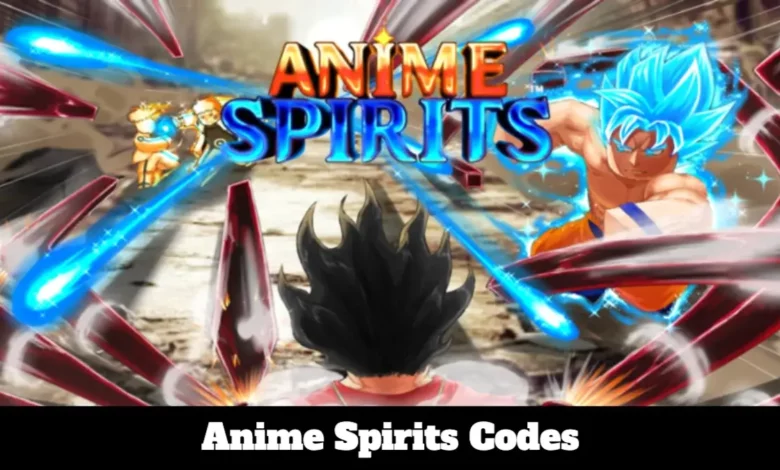 Anime Spirits Codes