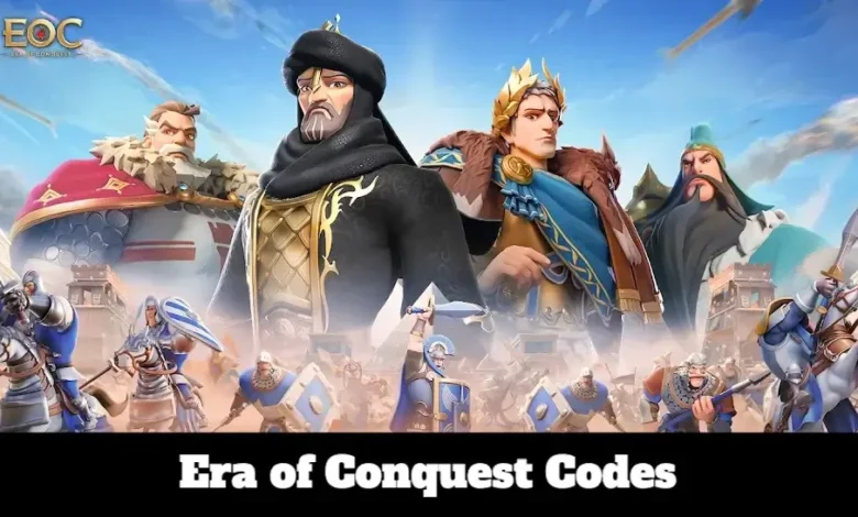 Era of Conquest Codes