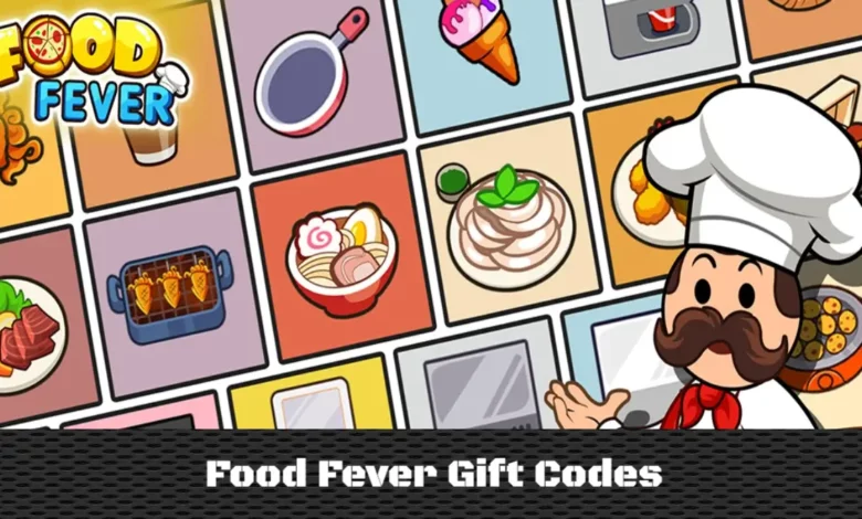 Food Fever Codes