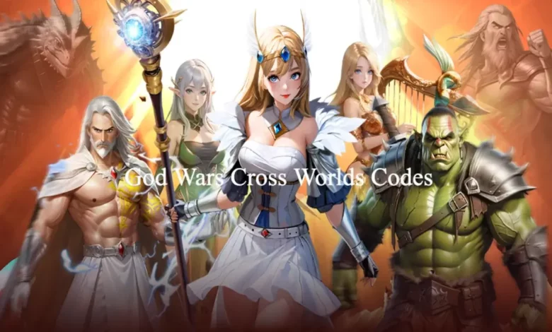 God Wars Cross Worlds Codes