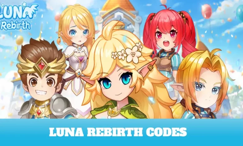 Luna Rebirth Codes