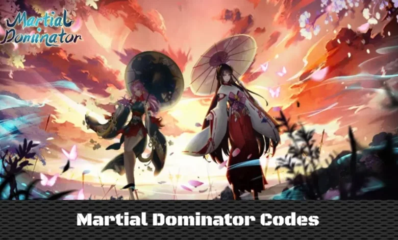 Martial Dominator Codes