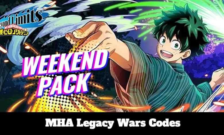 MHA Legacy Wars Codes