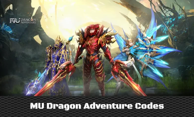 MU Dragon Adventure Codes