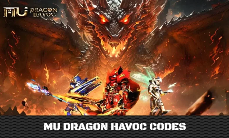 MU Dragon Havoc Codes