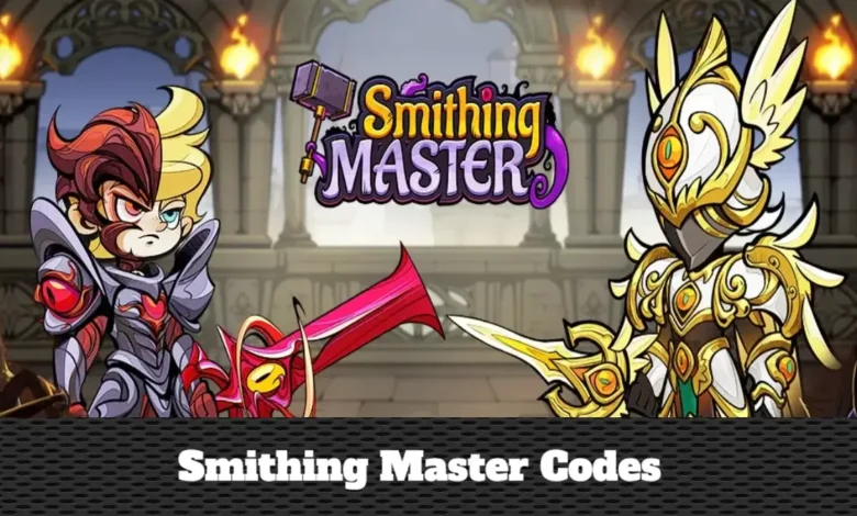 Smithing Master Codes