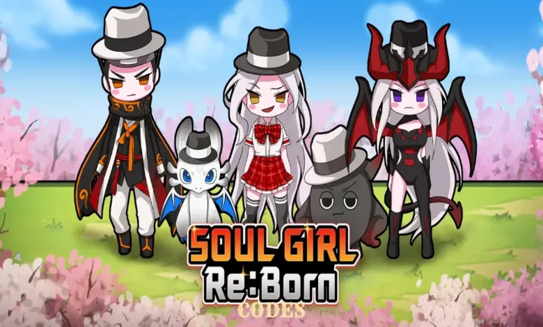 Soul Girl Re:Born Codes