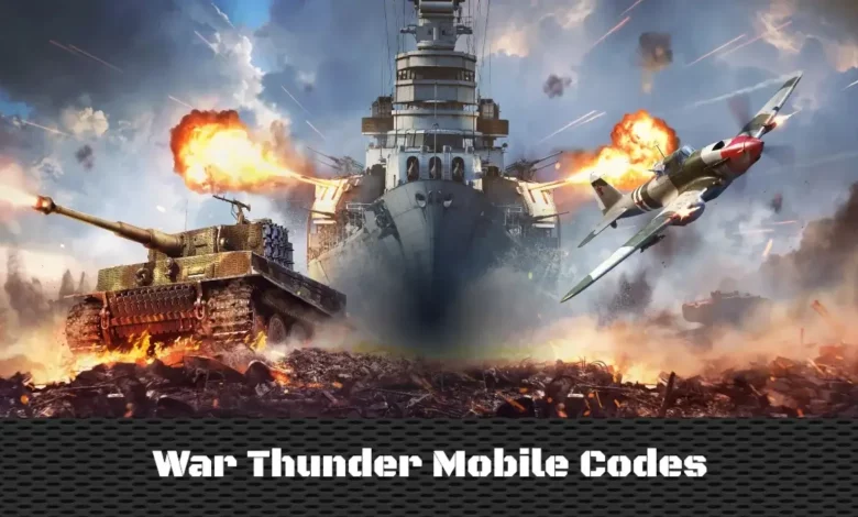 War Thunder Mobile Codes