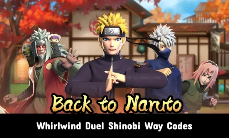 Whirlwind Duel Shinobi Way Codes