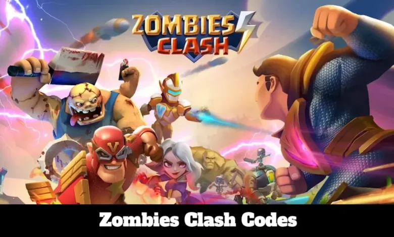 Zombies Clash Codes